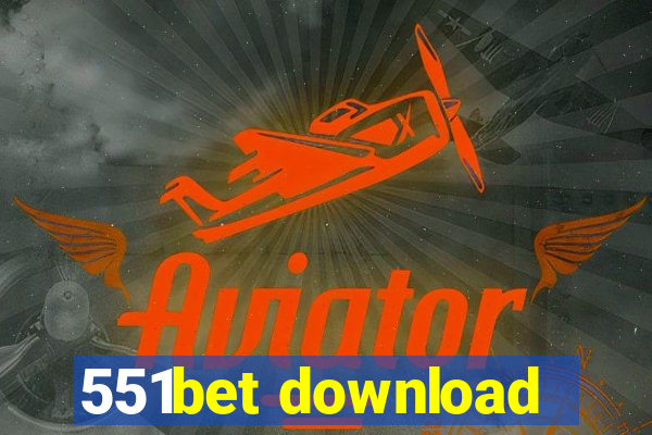 551bet download